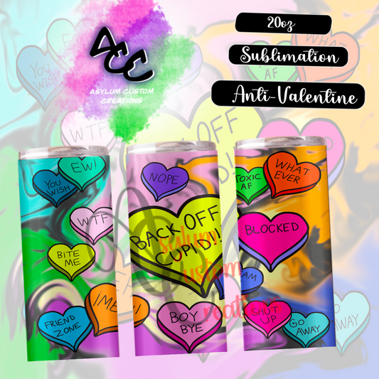 Anti Valentine Sublimation Tumbler Design